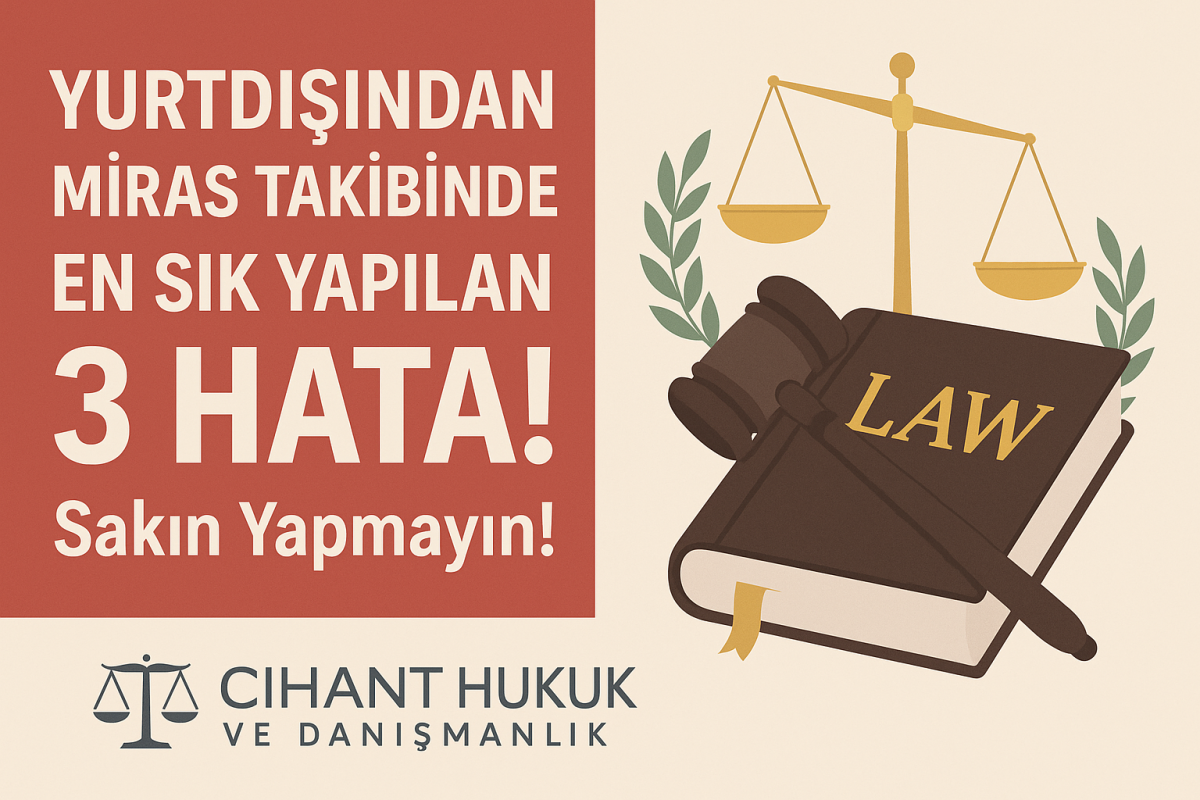 Yurtdışından miras takibi yapan bir kişinin Türkiye'deki işlemleri takip ettiği dijital belge ekranı.